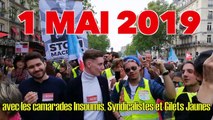 Joyeux 1 mai 2019 avec des camarades Insoumis, Syndicalistes et Gilets Jaunes