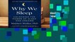 [BEST SELLING]  Why We Sleep: Unlocking the Power of Sleep and Dreams by Matthew Walker