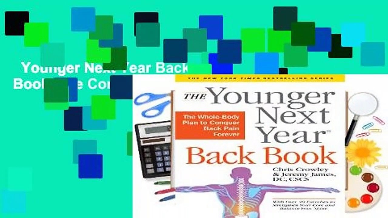 Younger Next Year Back Book, The Complete