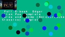 Full E-book  Edgar Allan Poe Complete Tales and Poems (Knickerbocker Classics) Complete