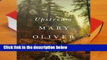Upstream: Selected Essays  Review