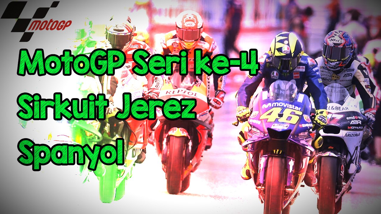 Jadwal Balapan MotoGP Seri ke-4 Akan Berlangsung di Sirkuit Jerez, Spanyol, Minggu (5/5)