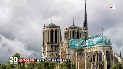 Notre-Dame de Paris : Découvrez les projets les plus fous proposés par des architectes qui ne vont pas convaincre tout le monde ! Vidéo
