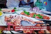 Marketing Cevichero: estas son las estrategias de locales para ofrecer más que un menú marino