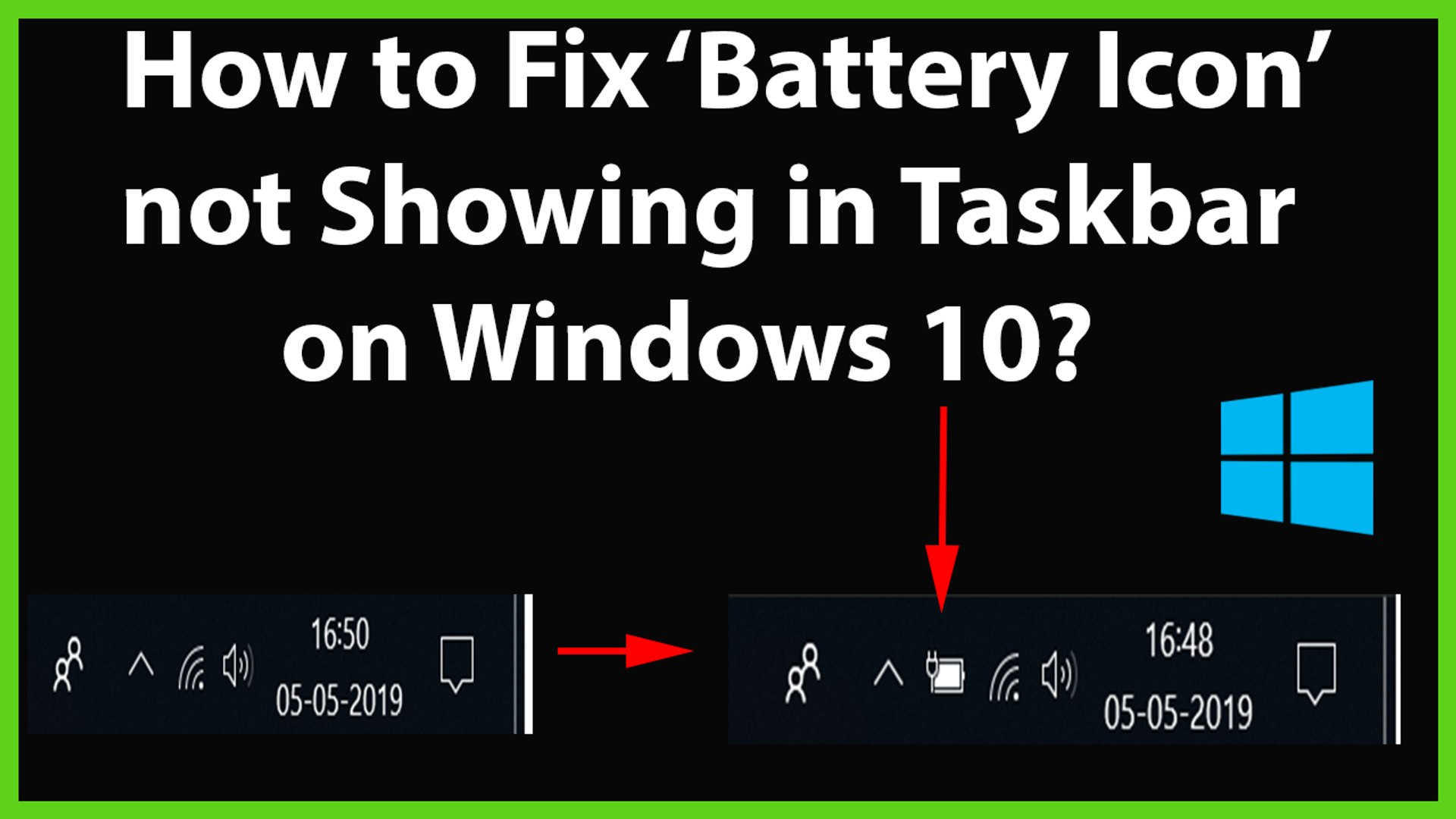 How to Fix 'Battery Icon' not Showing in Taskbar on Windows 10? - video  Dailymotion