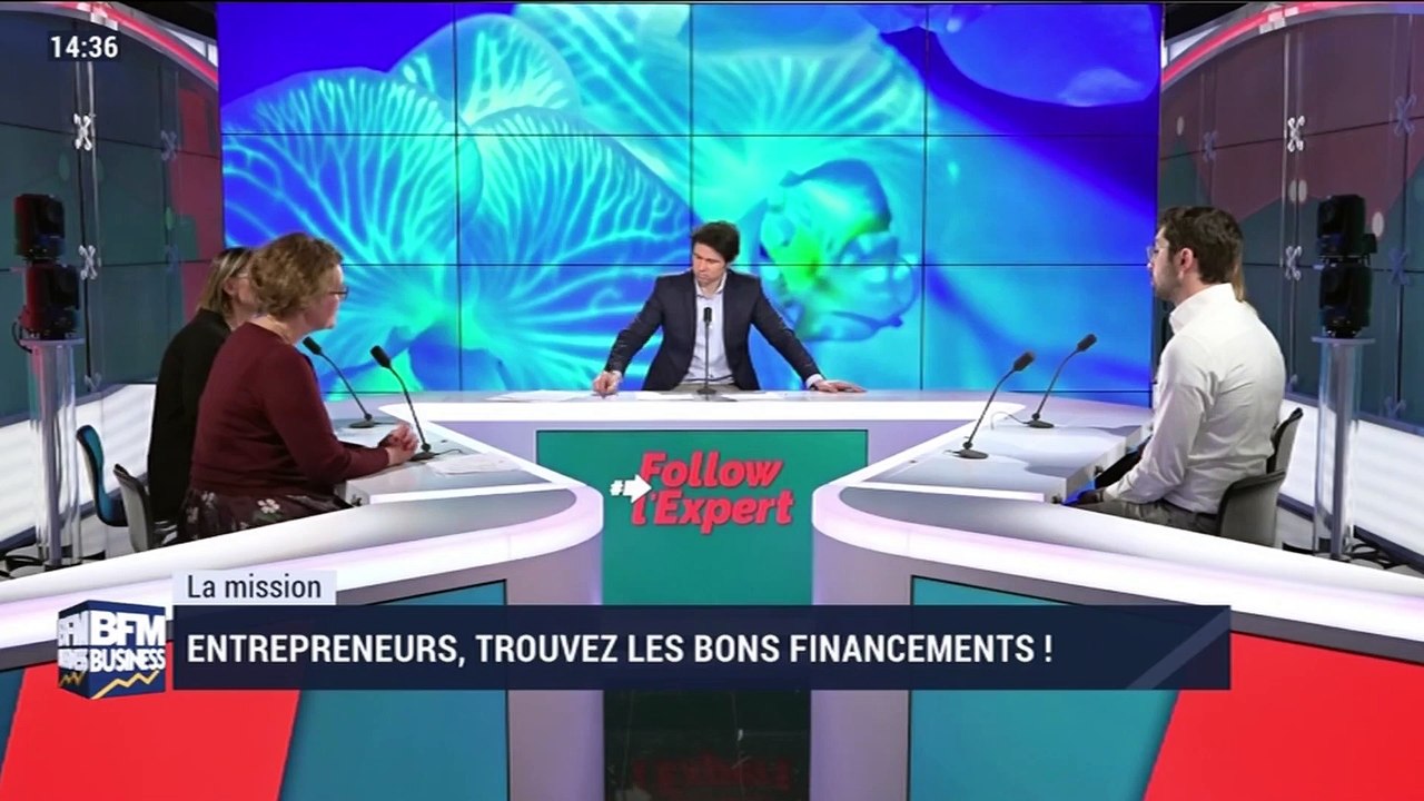 Follow l'expert: Entrepreneurs, trouvez les bons financements ! - 04/05