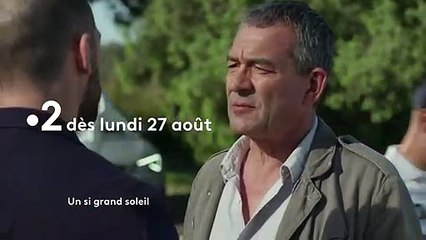 Un si grand soleil, le 27 août sur France 2 - Bande annonce #4