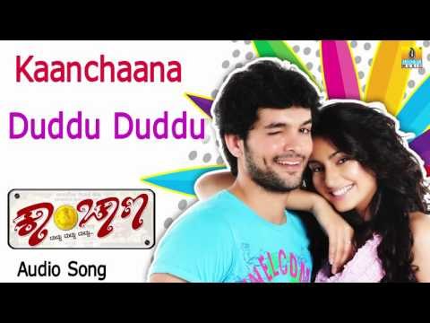 Kaanchaana | Duddu Duddu Audio Song | Diganth, Ragini I Jhankar Music