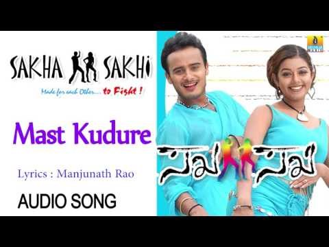 Sakha Sakhi | Mast Kudure Audio Song | Sunil Rao, Chaya Singh I Jhankar Music