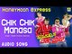 Honey Moon Express I "Chik Chik Manasa" Audio Song I S. Narayan, Jaggesh, Deepu I Jhankar Music