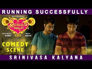 Srinivasa Kalyana Comedy Scene | MG Srinivas | Sujay Shastry | Achyuth Kumar