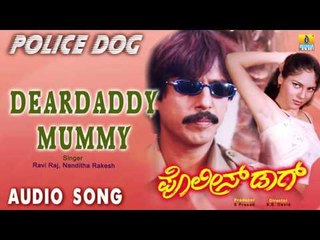 Police Dog | "Dear Daddy Mummy" Audio Song | Thriller Manju, Vinod Alwa, Shirin I Jhankar Music