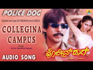 Police Dog | "Collegina Campus" Audio Song | Thriller Manju, Vinod Alwa, Shirin I Jhankar Music