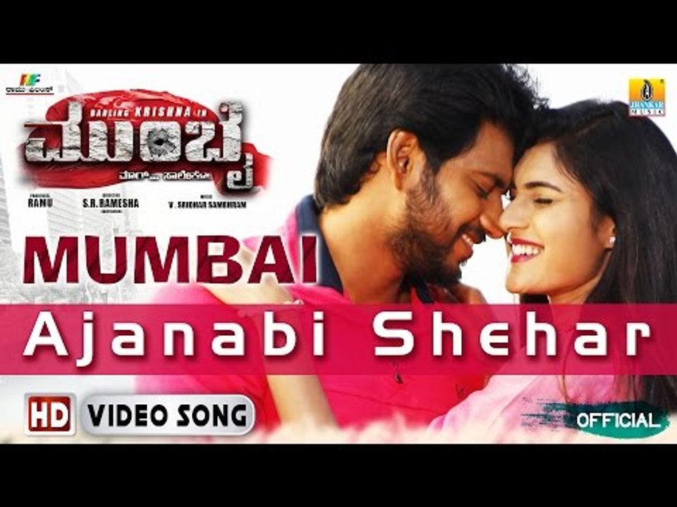 Mumbai Kannada Movie | "Ajanabi Shehar" Official HD Video Song | Darling Krishna, Teju | Ramu Films
