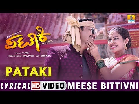 Pataki - Meese Bittivni HD Lyrical Video | Ganesh, Ranya Rao | Arjun Janya