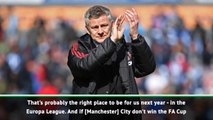 Europa League is right for Manchester United - Solskjaer