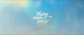 THÁNG NĂM RỰC RỠ (2018) Trailer VOST-ENG - VIETNAM