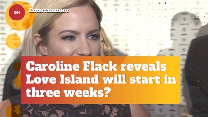 Caroline Flack Has 'Love Island' Details