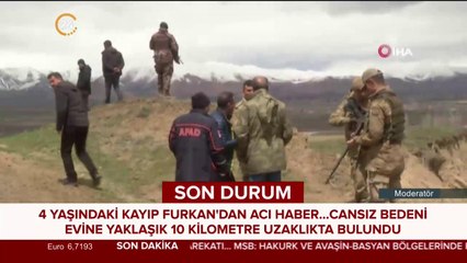 4 yaşındaki kayıp Furkan'dan acı haber