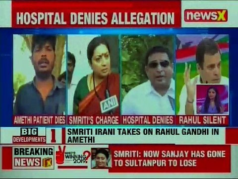 Lok Sabha Election 2019: Amethi patient dies, Smriti Irani attacks Rahul Gandhi, Congress