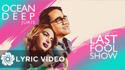 Juris - Ocean Deep | From "Last Fool Show" (Lyrics)