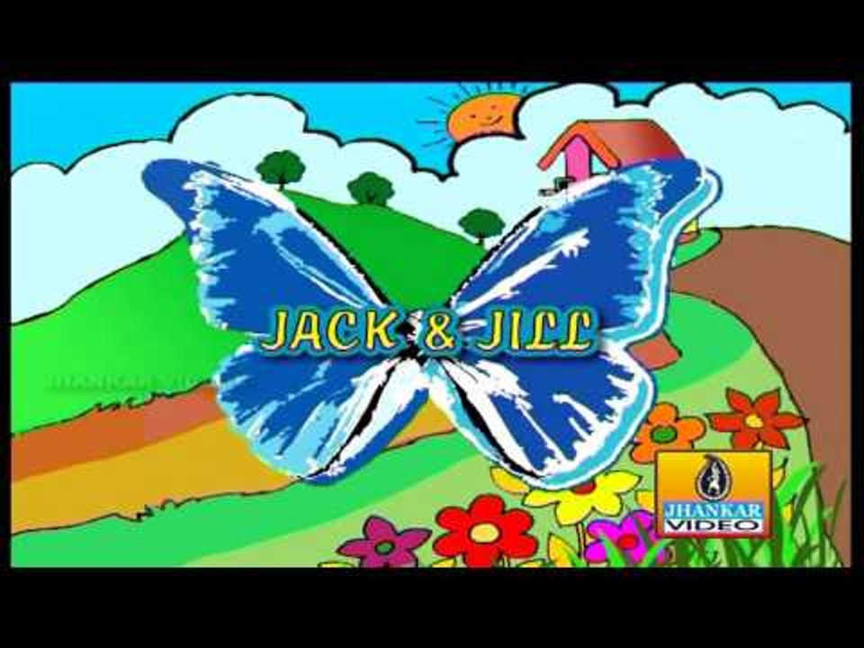 Jack & Jill - Nursery Rhymes