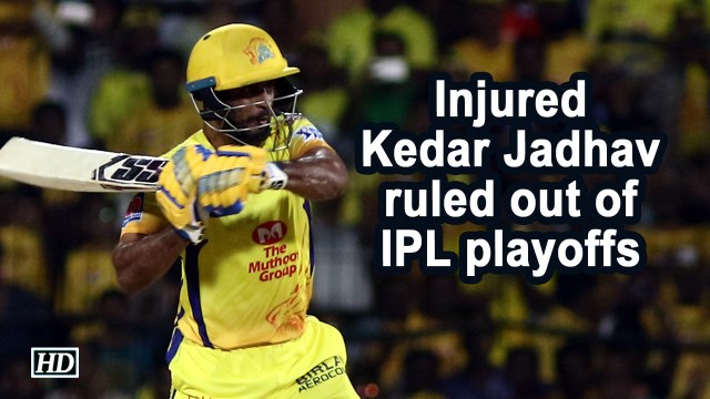 IPL 2019 | Injured Kedar Jadhav ruled out of IPL playoffs