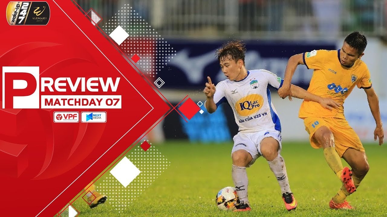 PREVIEW | HOÀNG ANH GIA LAI - THANH HÓA | VÒNG 7 WAKE- UP 247 V.LEAGUE 2019