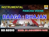 Pancha Veene | Bhajan (Raaga) | Jai Jagadeesha Hare (Song) Instrumental