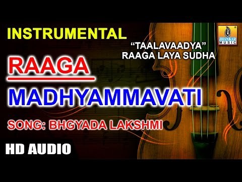Taalavaadya Raaga Laya Sudha | Madhyamavati (Raaga) | Bhagyada Lakshmi (Song) Instrumental