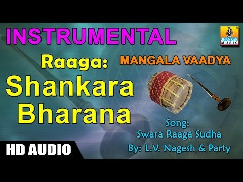 Mangala Vaadya | Shankara Bharana (Raaga) | Nadhaswaram | Swara Raaga Sudha (Instrumental)
