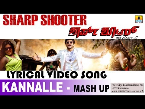 Kannalle (Mash Up) | Sharp Shooter | Lyrical Video | feat. Diganth, Sangeetha Chauhan, Aindritha Ray