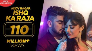 Ishq Ka Raja - Addy Nagar (Official Video)- Hamsar Hayat - New Hindi Songs 2019