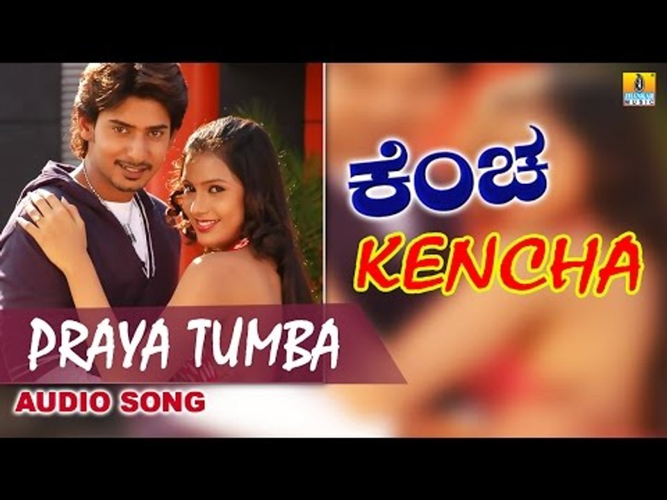 Praaya Thumba | Kencha Kannada Movie | Prajwal Devaraj, Pragna