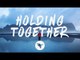 Tomos - Holding Together (Lyrics) feat. Ana Michell