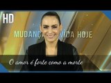 O amor é forte como a morte // Bispa Cléo