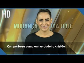 Comporte-se como um verdadeiro cristão // Bispa Cléo