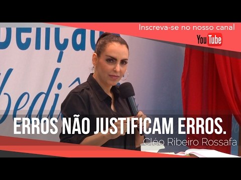Erros não justificam erros - Bispa Cléo
