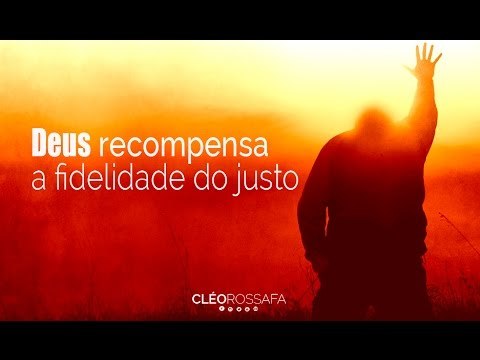 Deus recompensa a fidelidade do justo // Bispa Cléo