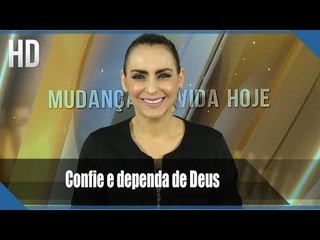 Confie e dependa de Deus // Bispa Cléo