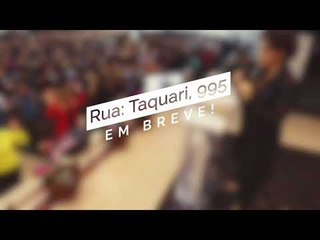 Em breve // Rua Taquari - 995 - São Paulo -SP