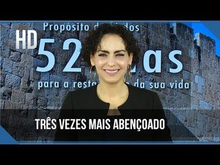 Três vezes mais abençoado // Bispa Cléo