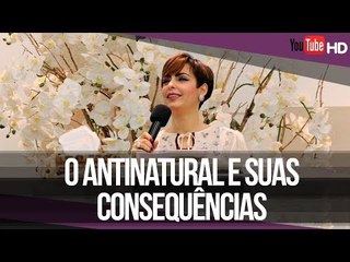 O antinatural e suas consequências // Palavra de Vida e Fé