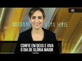 Confie em Deus e viva o dia de glória maior // Bispa Cléo