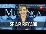 Seja purificado // Bispa Cléo