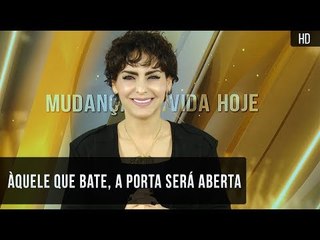 Àquele que bate, a porta será aberta // Bispa Cléo