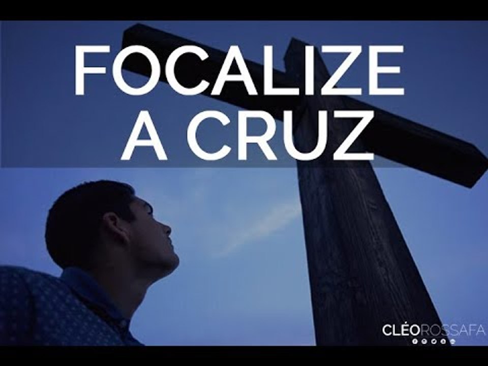 Focalize a cruz // #compartilhe