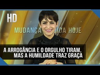 A arrogância e o orgulho tiram, mas a humildade traz graça // Bispa Cléo
