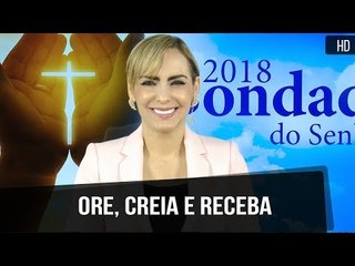 Ore, creia e receba // Bispa Cléo