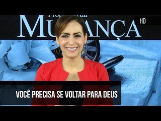Você precisa se voltar para Deus // Bispa Cléo